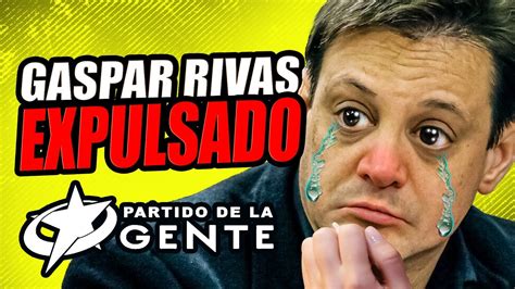 gaspar rivas partido de la gente